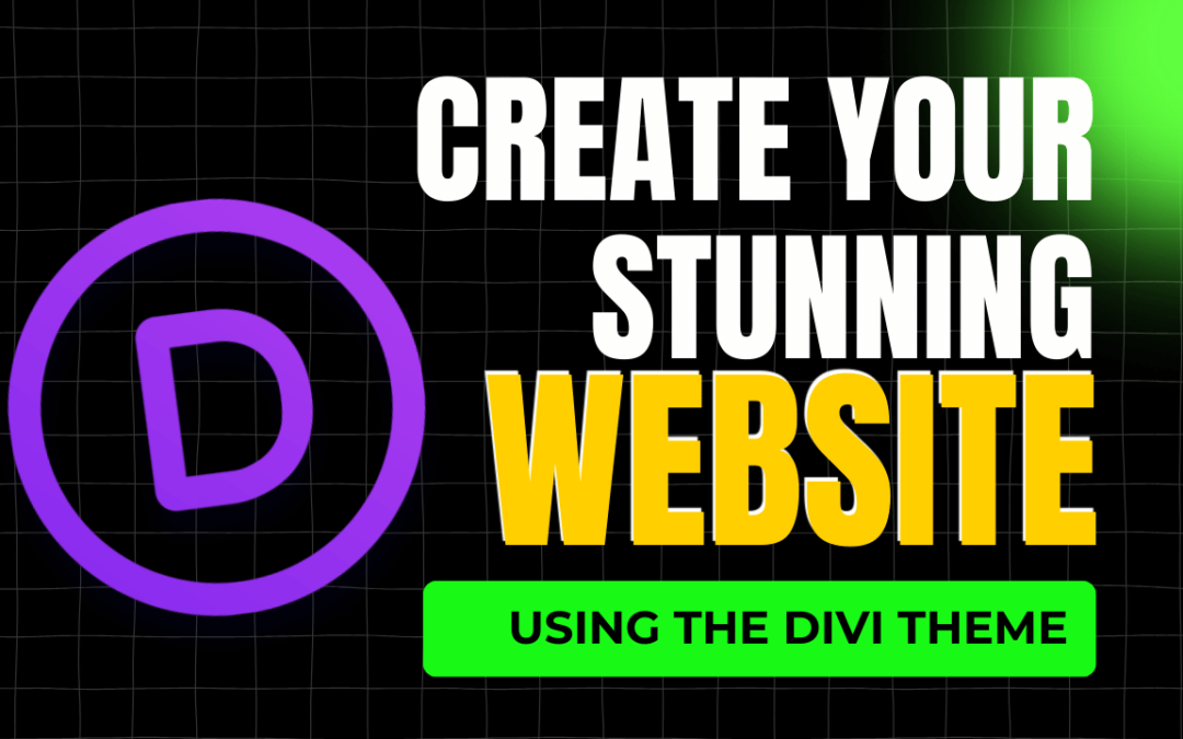 Create Your Stunning Website with Ease Using the Divi Theme